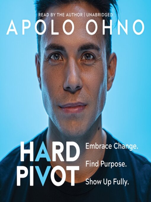 Title details for Hard Pivot by Apolo Ohno - Wait list